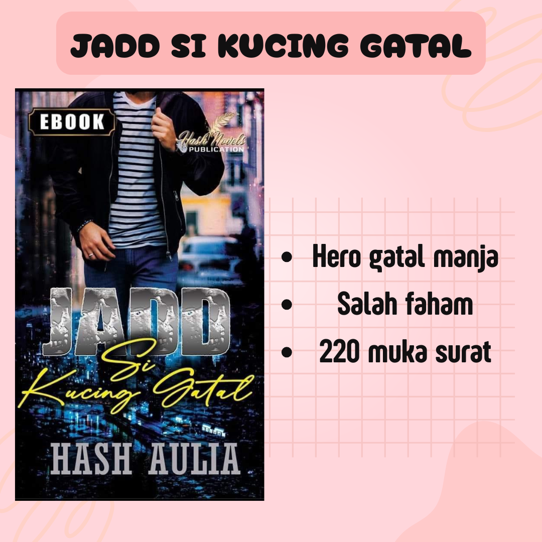 Jadd Si Kucing Gatal - Hash Aulia