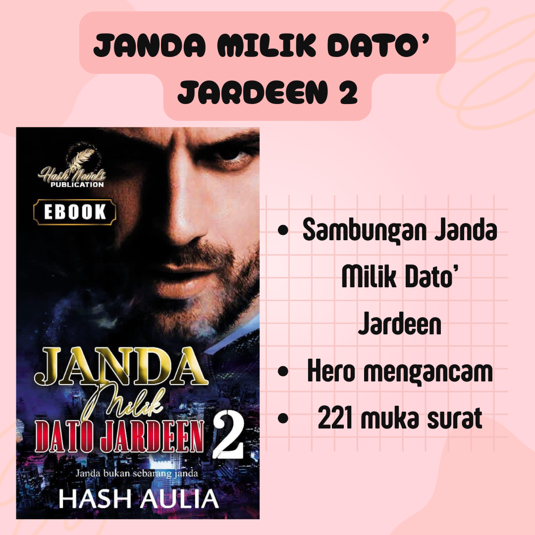 Janda Milik Dato' Jardeen 2 - Hash Aulia