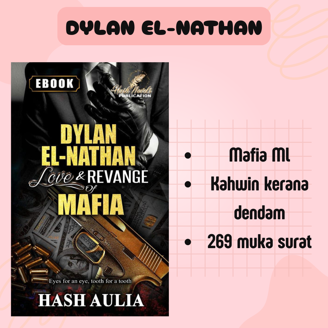 Dylan El-Nathan: Love and Revenge of Mafia - Hash Aulia