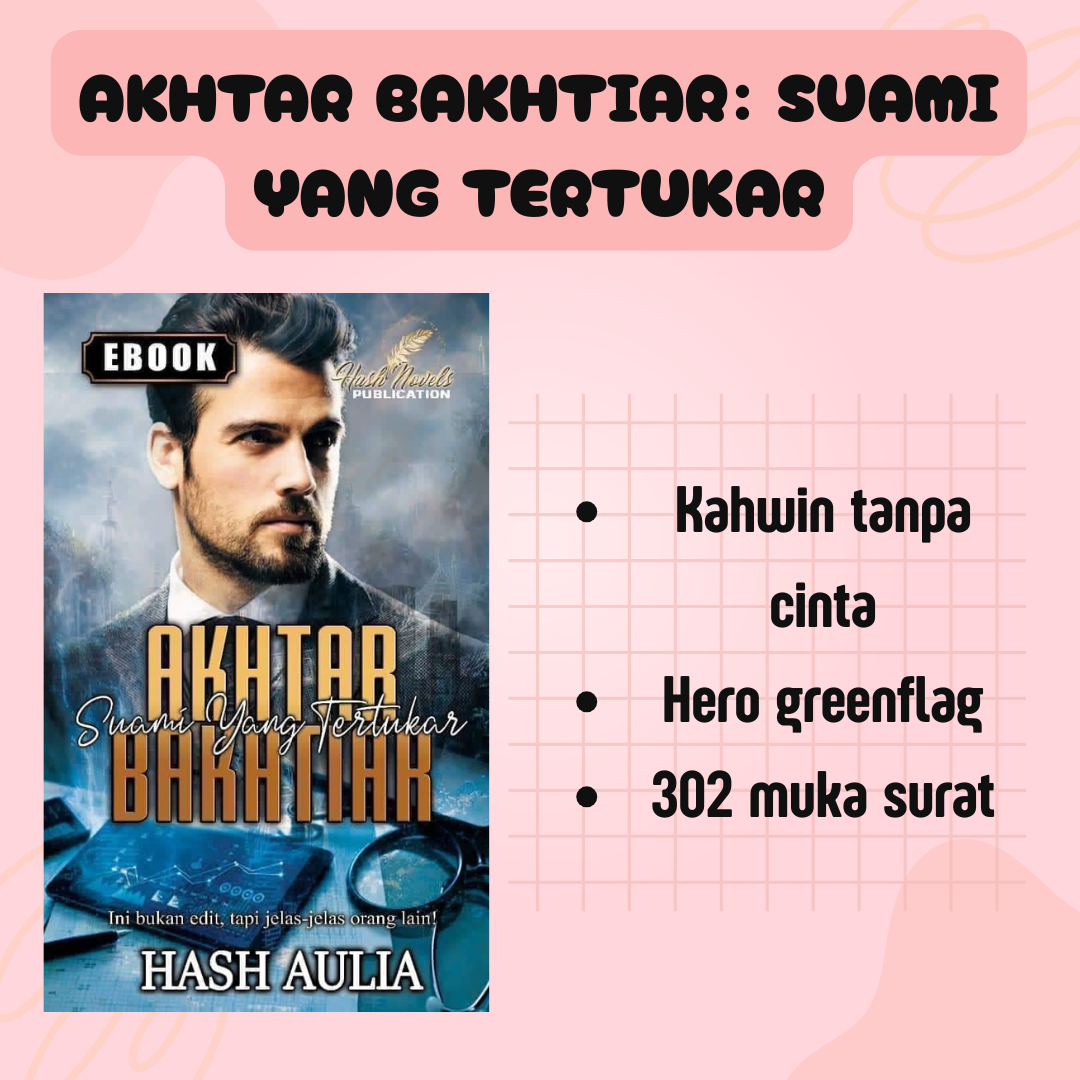 Akhtar Bakhtiar: Suami Yang Tertukar - Hash Aulia