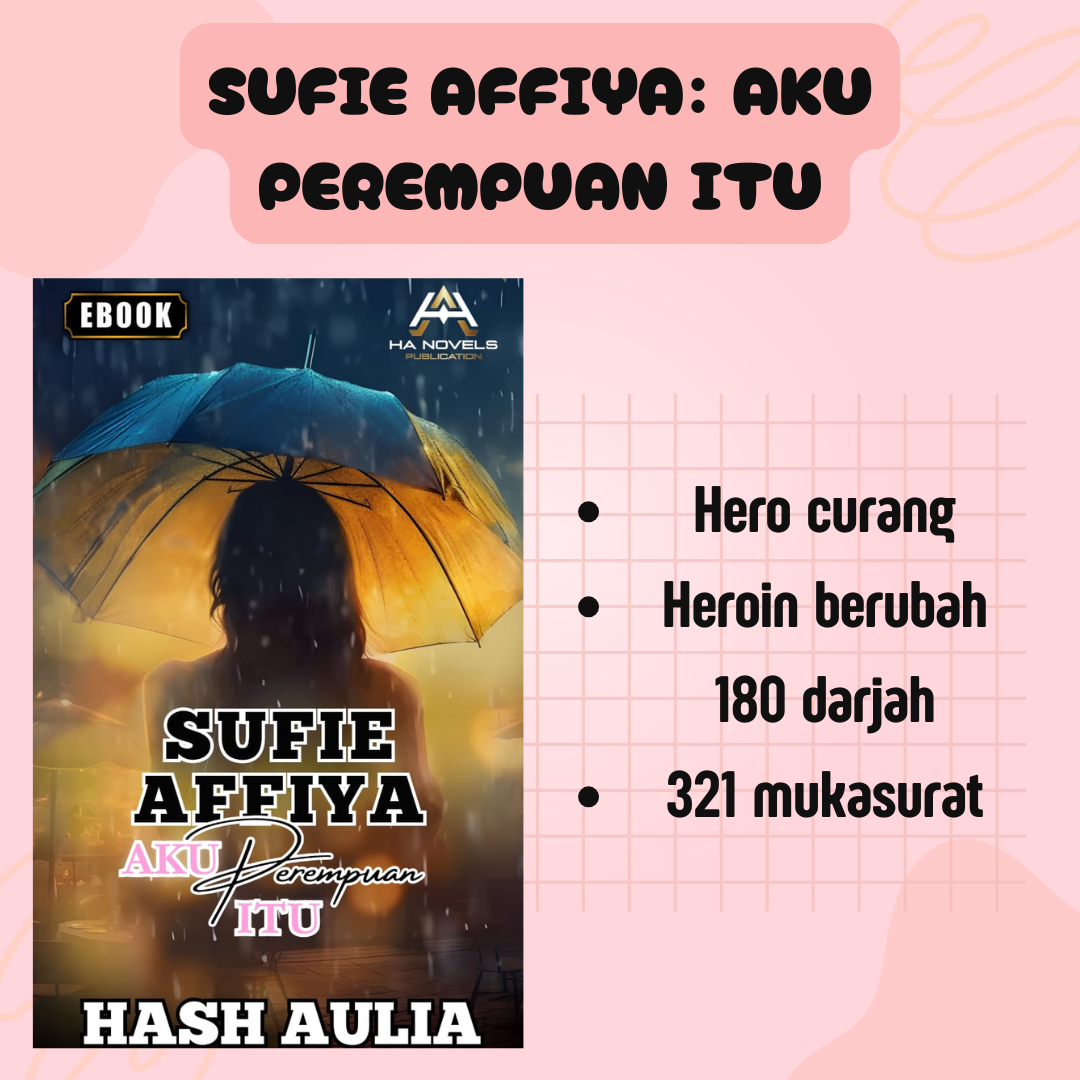 Sufie Affiya: Aku Perempuan Itu - Hash Aulia