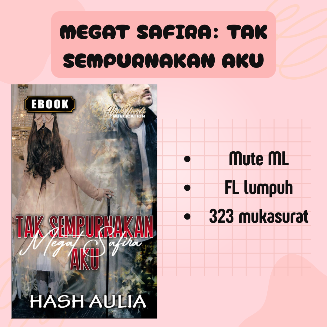 Megat Safira: Tak Sempurnakan Aku - Hash Aulia