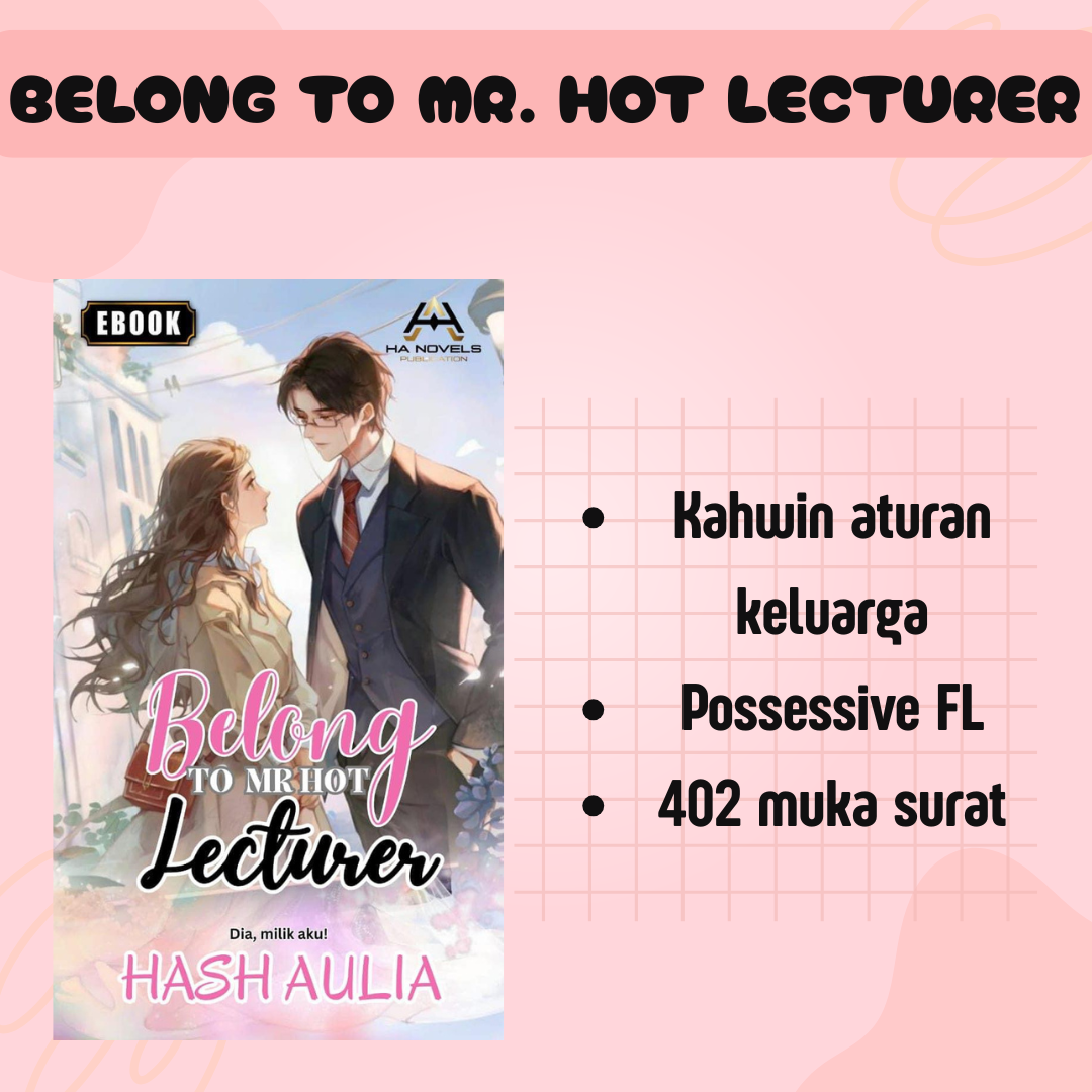 Belong to Mr. Hot Lecturer - Hash Aulia
