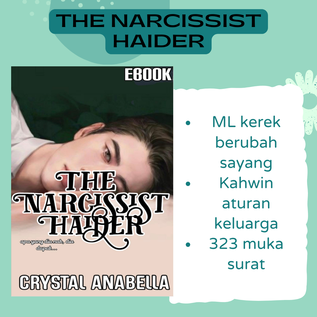 The Narcissist Haider - Crystal Anabella