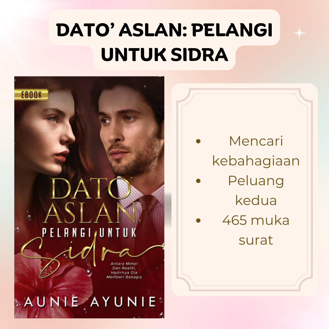 Dato' Aslan: Pelangi Untuk Sidra - Aunie Ayunie