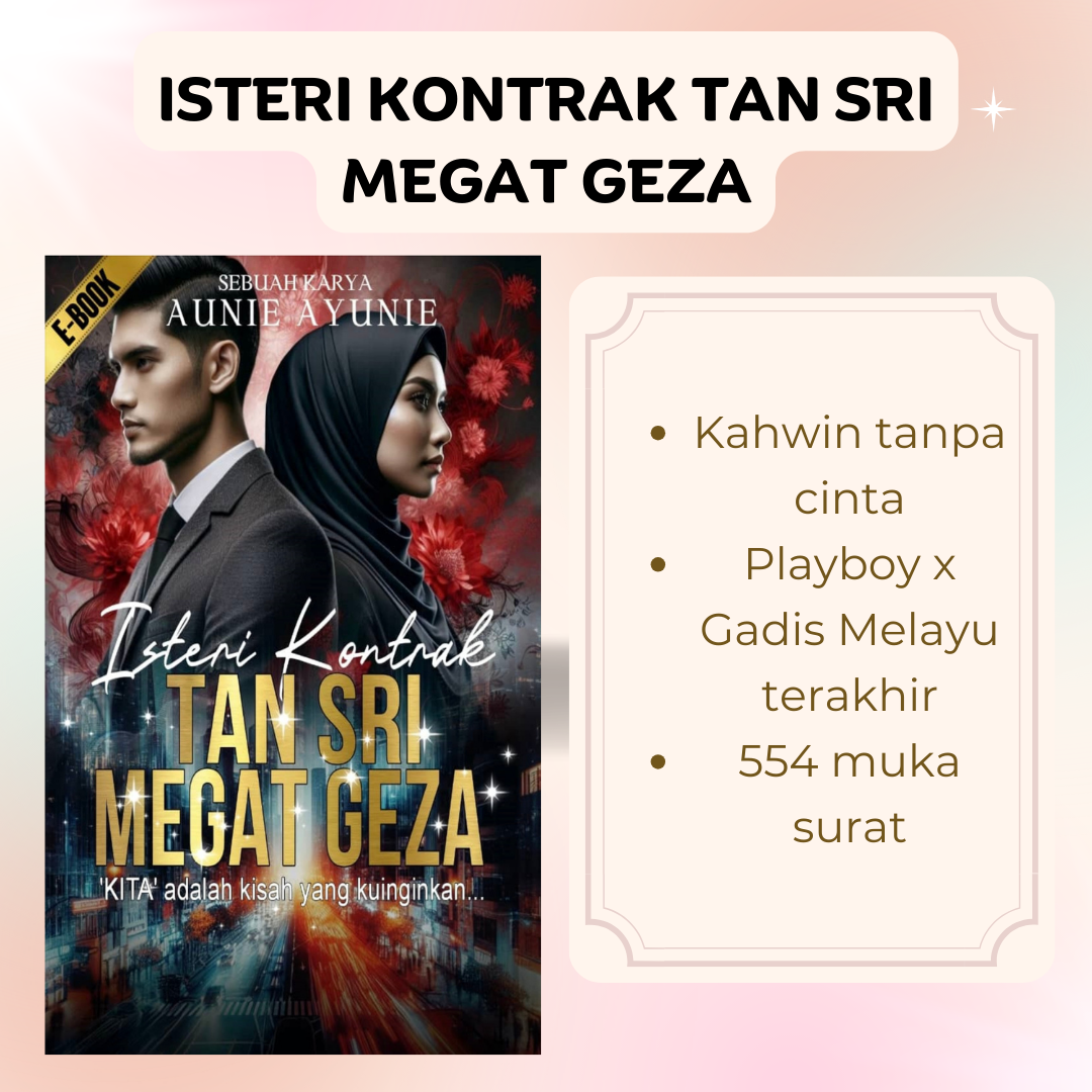 Isteri Kontrak Tan Sri Megat Geza - Aunie Ayunie